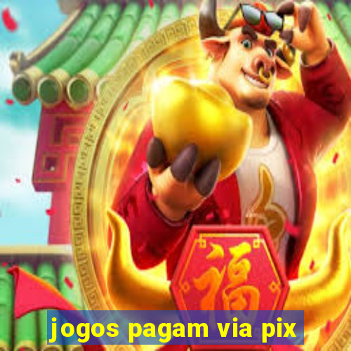 jogos pagam via pix